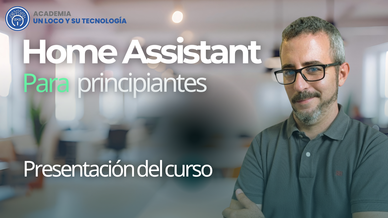 Home Assistant para Principantes Curso